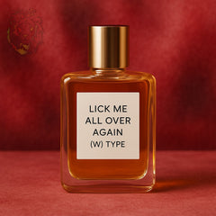 LICK ME ALL OVER AGAIN (W) TYPE