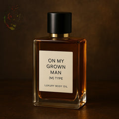 ON MY GROWN MAN (M) TYPE